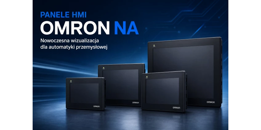 Panele HMI Omron NA – nowoczesna wizualizacja dla automatyki przemysłowej